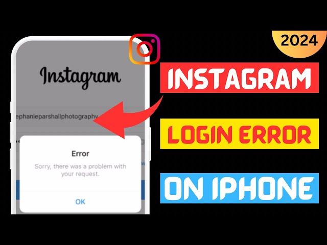 How To Fix Instagram Login error | Sorry,There Was A Problem With Your Request problem in (Iphone)