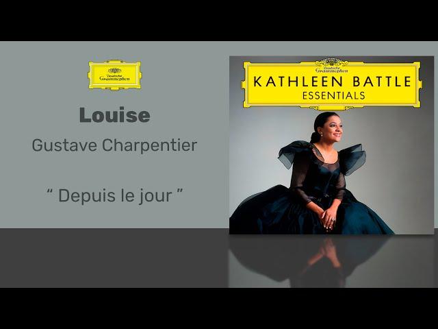 Gustave Charpentier - Louise: Depuis le jour