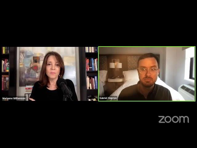 Marianne Williamson live with Julian Assange's brother Gabriel Shipton