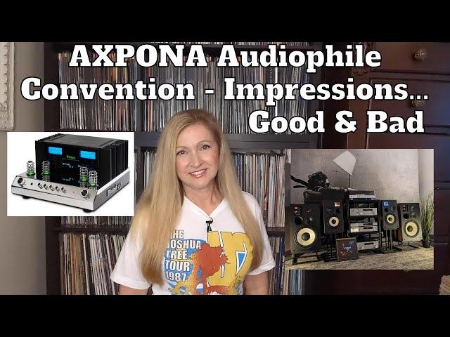 AXPONA - The Best Stereo Equipment & The One Thing I Wasn't Expecting