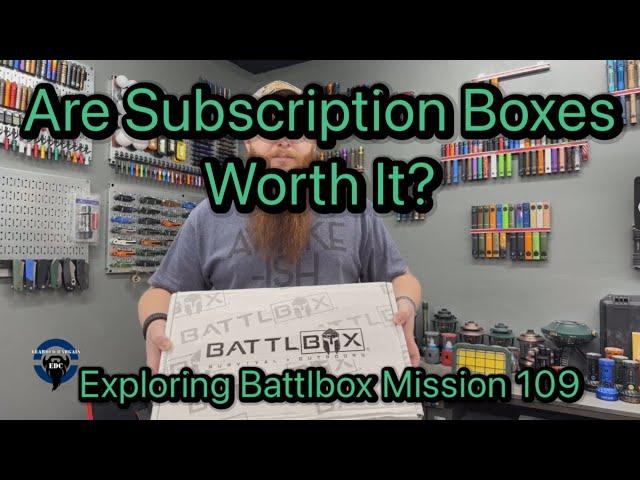 Are Subscription Boxes Worth It: Battlbox Mission 109