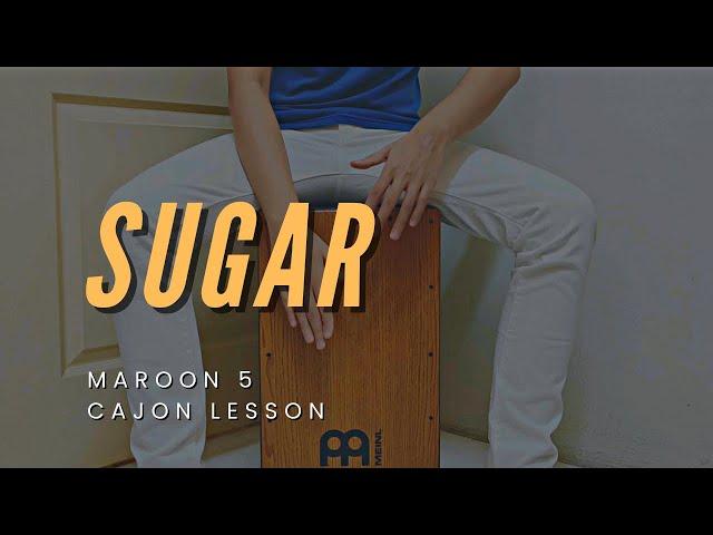 Sugar - Cajon Grade 1 Lesson - Maroon 5