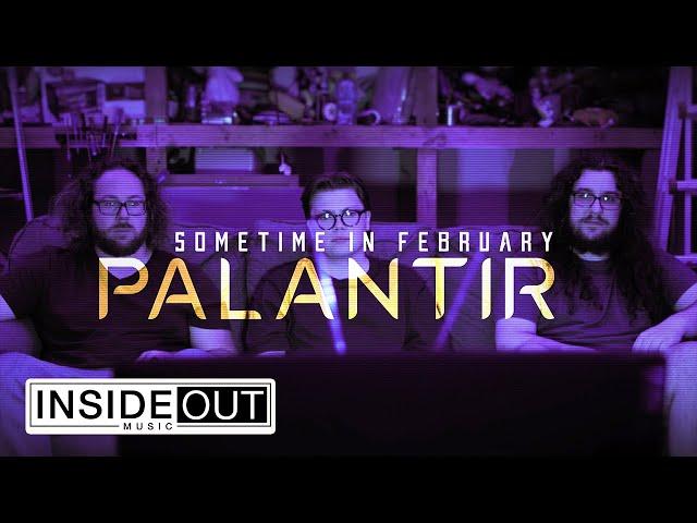 SOMETIME IN FEBRUARY – Palantir (OFFICIAL VIDEO)