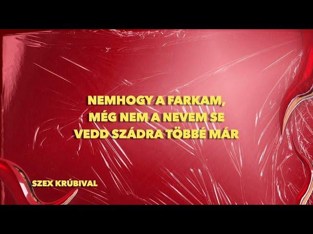 Krúbi - Szex Krúbival (Official Lyric Video)