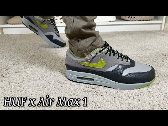 HUF X Nike Air Max 1 Review& On foot