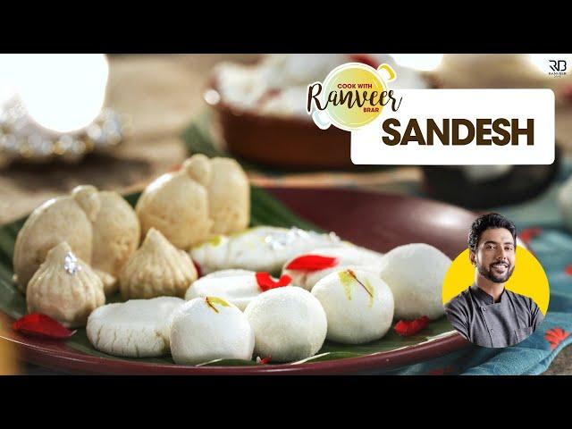 संदेश की 4 रेसिपी | 4 Sandesh recipes from scratch | Nolen Gurer Sondesh Jolbhora | Chef Ranveer