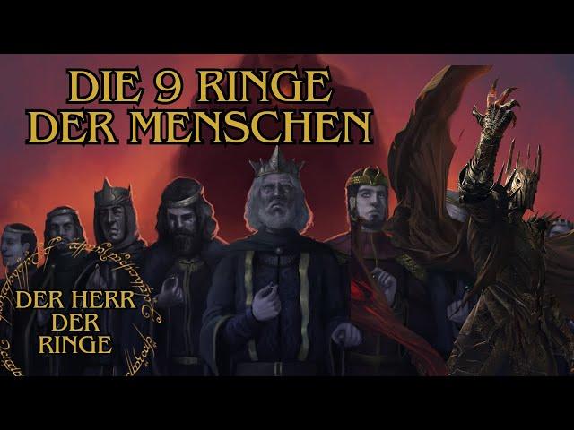 Die 9 Menschenringe der Macht - Herr der Ringe und die Ringe der Macht