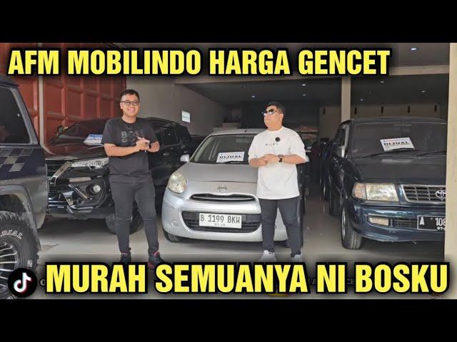 CASH 20 JUTAAN AJA HARGA MOBIL BEKAS DI SHOWROOM AFM MOBILINDO MURAH BANGET