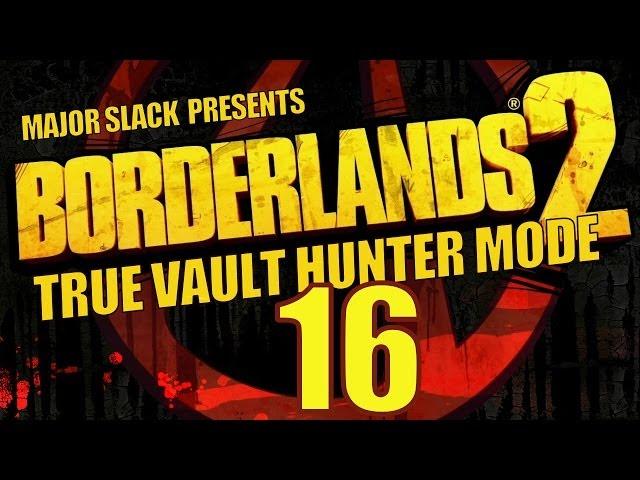 Borderlands 2 Walkthrough TVHM - Part 16 - The Road to Captain Flynt