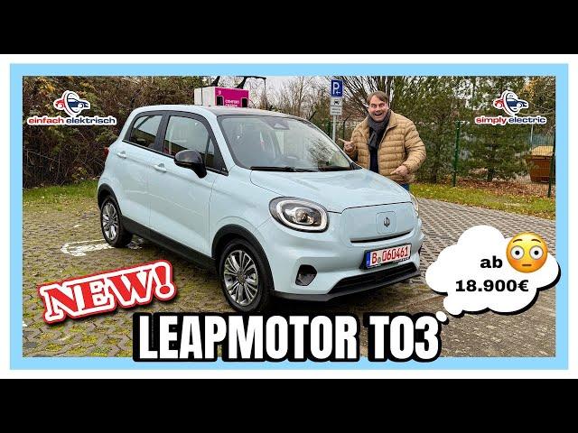 Leapmotor T03 einfach nur billig oder sogar richtig cool⁉️