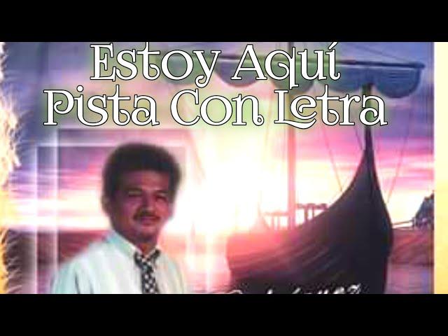 Estoy Aquí - Edgar Rodríguez (Pista)