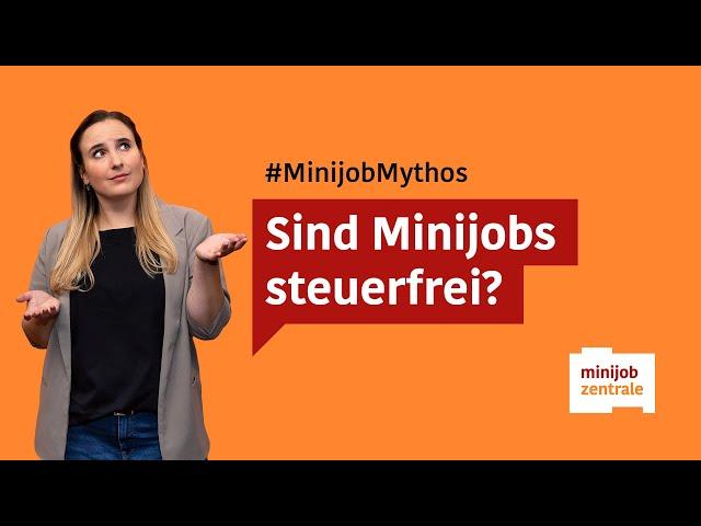 Ein Minijob ist steuerfrei. Mythos oder Wahrheit?