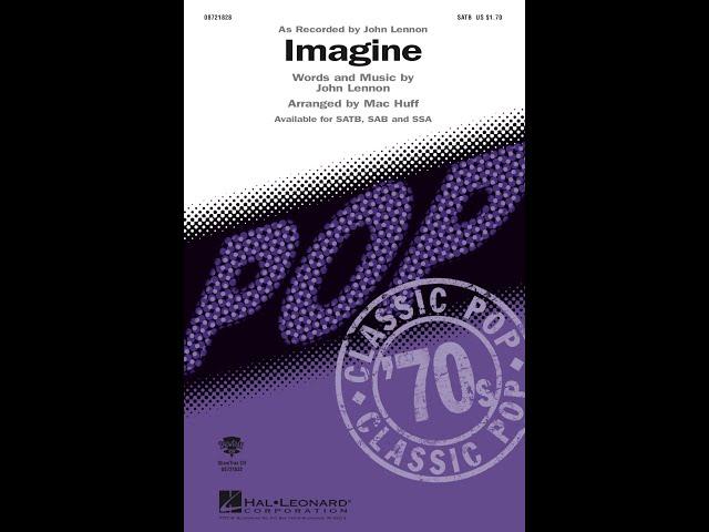 Imagine (SATB Choir) - Arranged by Mac Huff