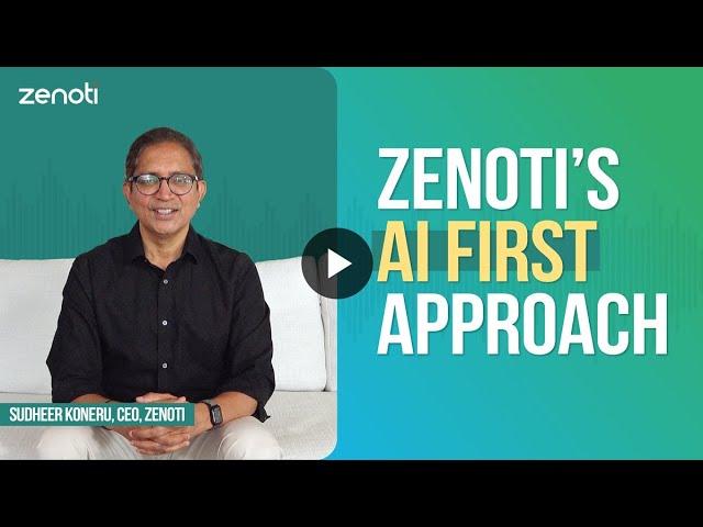 Sudheer Koneru, CEO of Zenoti, discusses Zenoti's approach to AI