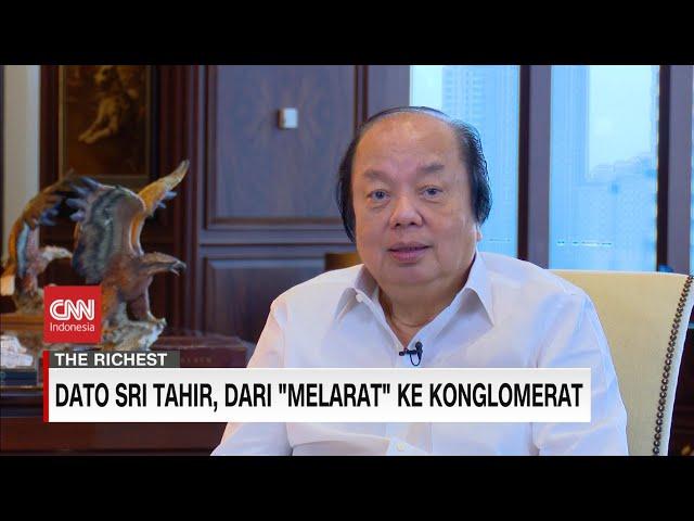 Dato Sri Tahir, Dari "Melarat" Ke Konglomerat