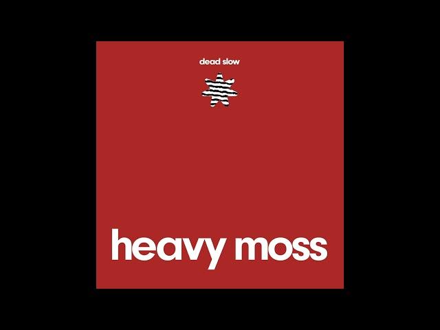 Heavy Moss - Dead Slow (Full Album - 2024)