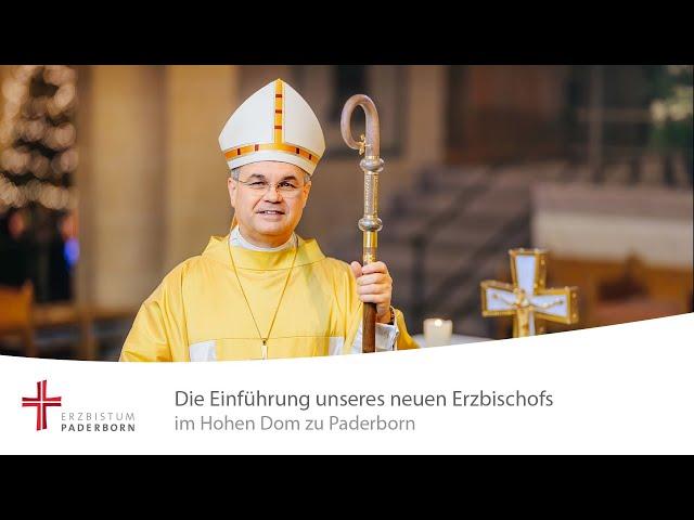 Amtseinführung des neuen Paderborner Erzbischofs Dr. Udo Markus Bentz live