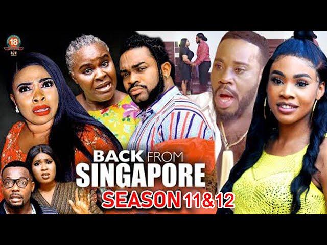 BACK FROM SINGAPORE 11 & 12 - MALEEK MILTON/GEORGINA IBEH NOLLYWOOD LATEST BLOCKBUSTER MOVIE.