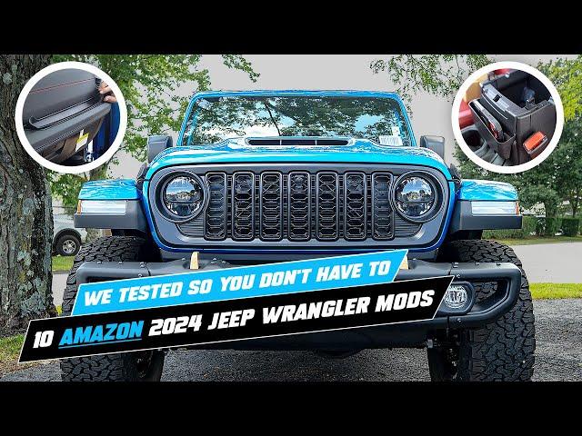 Testing 10 AMAZON Mods on the 2024 Jeep Wrangler!