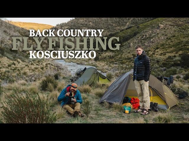 3 Days Fly Fishing Remote Kosciuszko Trout Streams | Pat Ryan and Mickey Finn Hidden Camp