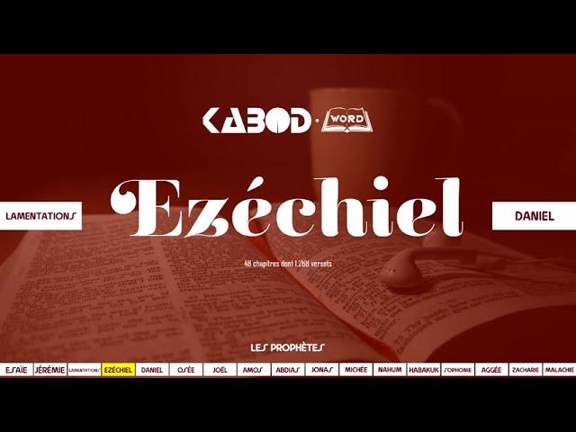 « Ézéchiel » L'Ancien Testament / La Sainte Bible, audio VF Complète