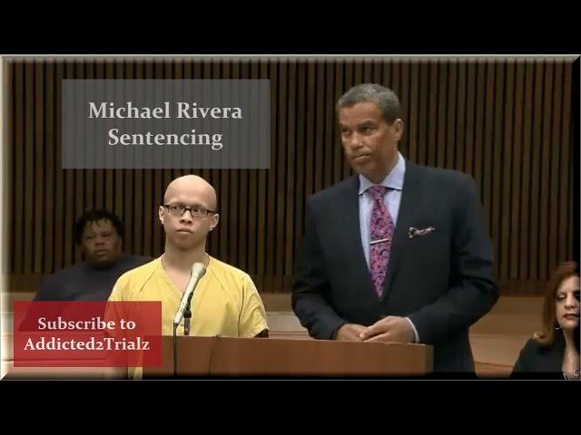 Michael Rivera Sentencing