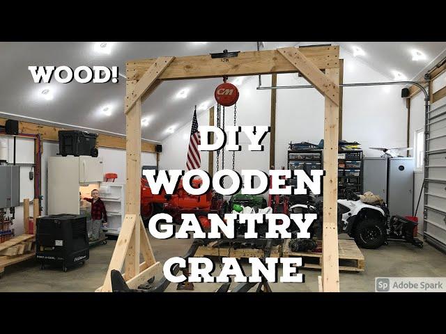 1 Year Later.  DIY Wooden Gantry Crane Project