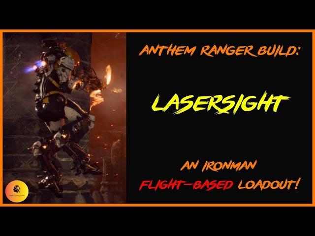 ANTHEM Ranger Build: LaserSight