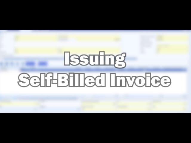 E-Invoice | How to issue Self-billed Invoice?