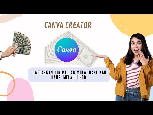 CARA MENDAFTAR MENJADI CANVA CREATOR || TUTORIAL TERBARU