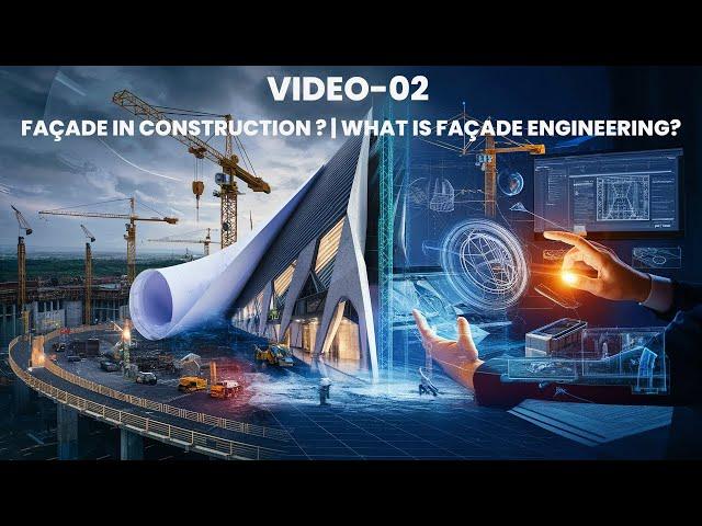 What is Façade In Construction | What is Façade Engineering | Channel Introduction | Façade Training