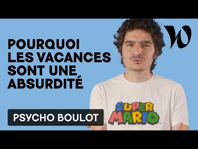 Et si prendre des vacances... ne servait à rien ?