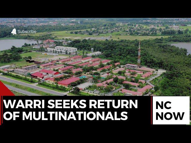 Warri Seeks Return of Multinationals