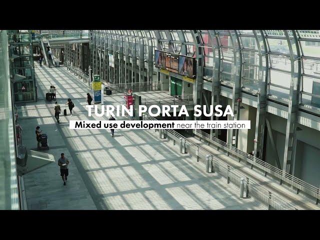 A Torino Porta Susa una piattaforma multifunzionale in un hub strategico