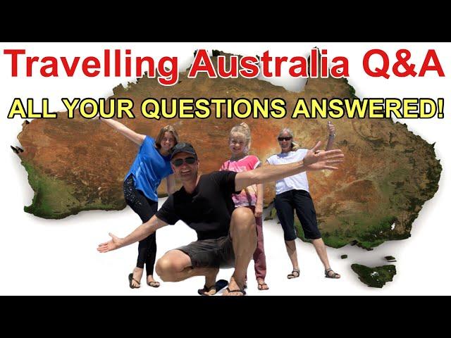 Travelling Australia Q&A. Episode 44 || TRAVELLING AUSTRALIA IN A MOTORHOME