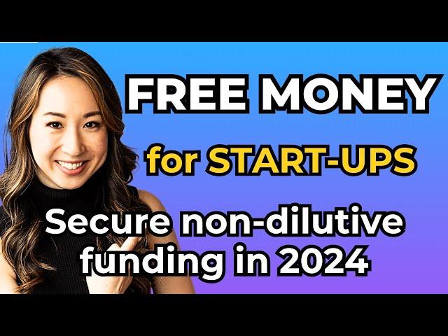 SBIR/STTR Grant Funding 101: How you can secure non dilutive funding for your start-up in 2024!