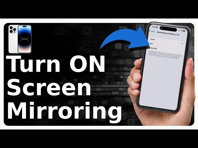 How To Turn On Screen Mirroring On iPhone