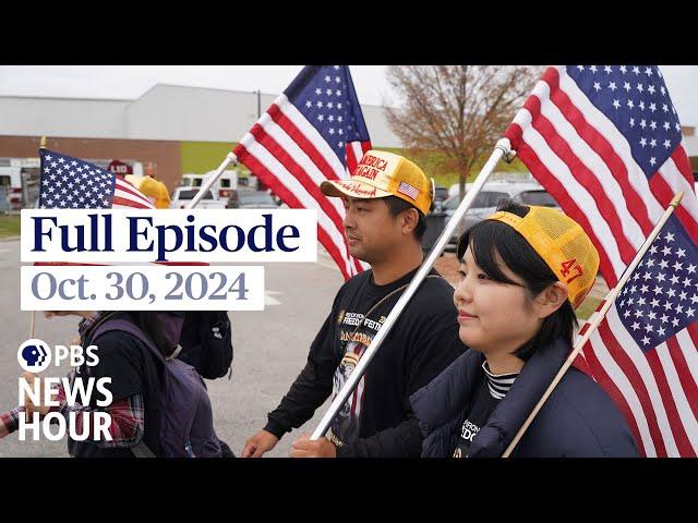 PBS News Hour full episode, Oct. 30, 2024