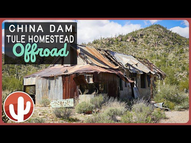 Arizona Backroads Adventure: Offroading to the Old China Dam and Tule Creek Homestead