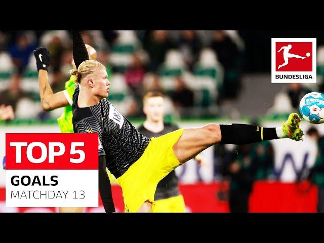 Top 5 Goals • Haaland, Sané & More | Matchday 13 - 2021/22