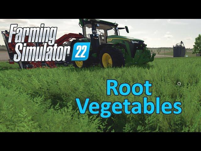 Farming Simulator 22 Tutorial | Root Vegetables (Beets, Carrots, Parsnips)