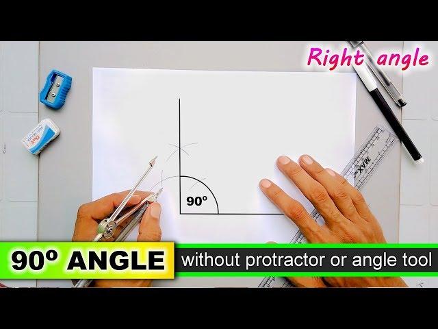 how to draw right angle without protractor 90 degree angle