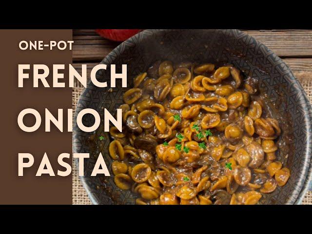 French Onion Pasta | One-Pot Budget Meals | Ginger Snap Kitchen