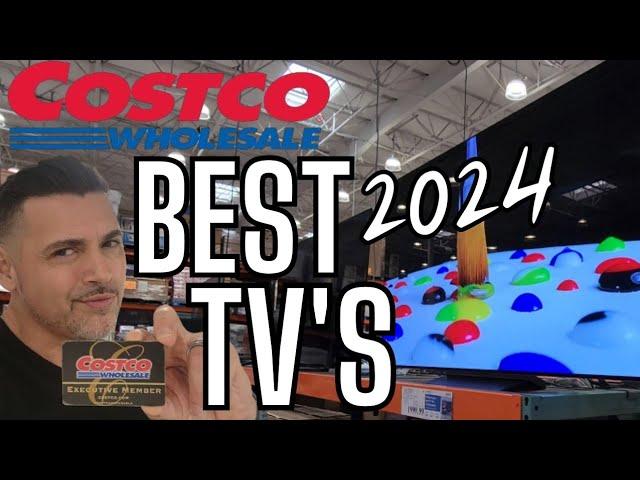 COSTCO'S Best TV'S Of 2024 SONY , SAMSUNG, LG, TCL and HISENSE