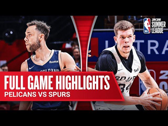 PELICANS vs SPURS | NBA SUMMER LEAGUE | FULL GAME HIGHLIGHTS