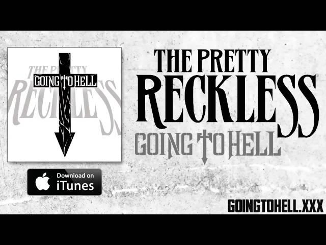 The Pretty Reckless - Going To Hell (Official Audio)