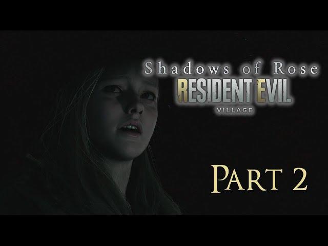 Shadows of Rose | Resident Evil Village [DLC] Part 2