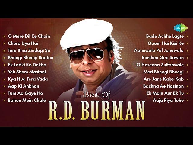 Best Of R.D.Burman | O Mere Dil Ke Chain | Chura Liya Hai Tumne Jo Dil Ko | Tere Bina Zindagi Se