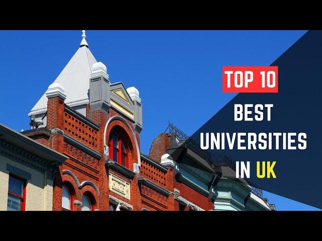 Top 10 Best Universities in UK | QS Ranking 2024 | Study in UK