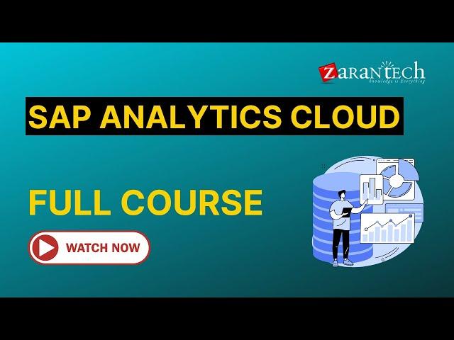 SAP Analytics Cloud Training - Full Course | ZaranTech